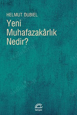 YENİ MUHAFAZAKARLIK NEDİR? kapağı