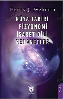 Rüya Tabiri- Fizyonomi- İşaret Dili- Kehanetler kapağı