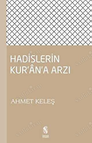 Hadislerin Kur'an'a Arzı kapağı
