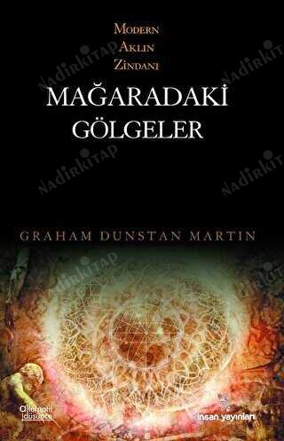 Mağaradaki Gölgeler Modern Aklın Zindanı kapağı