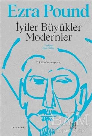İyiler Büyükler Modernler (Ciltli) kapağı