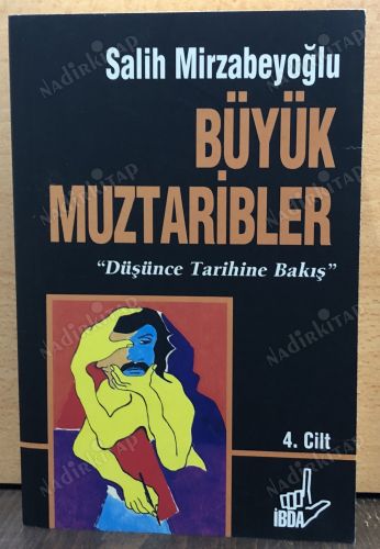Büyük Muztaribler / Düşünce Tarihine Bakış (4. Cilt) kapağı