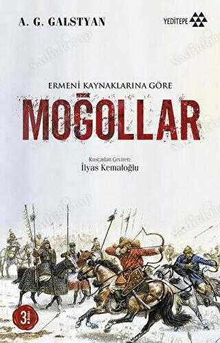 Ermeni Kaynaklarına Göre Moğollar - (XIII-XIV. Yüzyıllara ait Eserlerden Alıntılar) kapağı