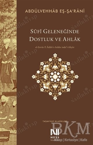 Sufi Geleneğinde Dostluk ve Ahlak kapağı