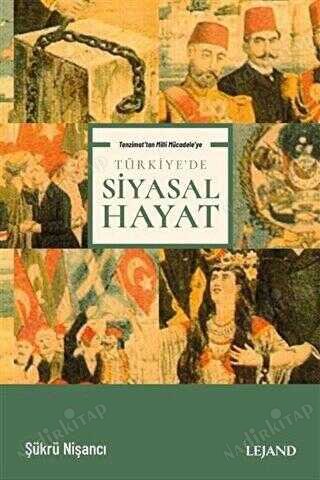 Tanzimat'tan Milli Mücadele'ye Türkiye'de Siyasal Hayat kapağı