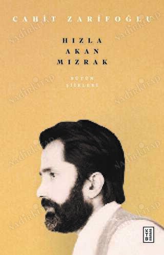 Hızla Akan Mızrak - Bütün Şiirleri kapağı