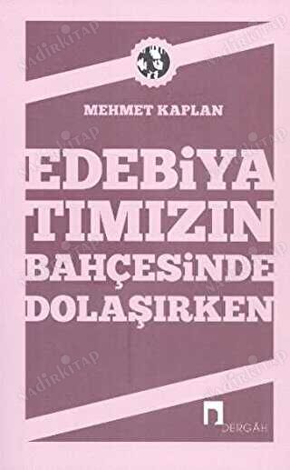 Edebiyatımızın Bahçesinde Dolaşırken kapağı
