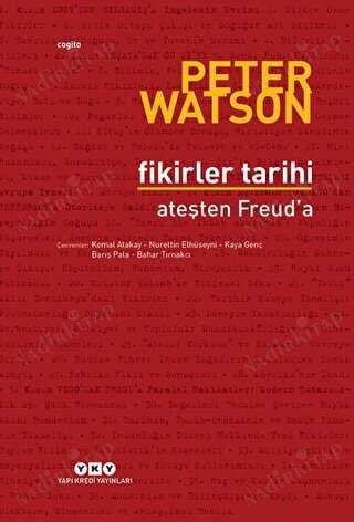 Fikirler Tarihi  Ateşten Freud'a ******** kapağı