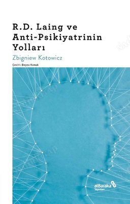 R.D. Laing ve Anti-Psikiyatrinin Yolları kapağı