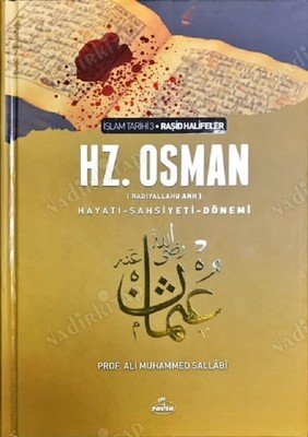 Hazreti Osman ra Hayatı, Şahsiyeti ve Dönemi; İslam Tarihi Raşid Halifeler Dönemi (Ciltli) kapağı