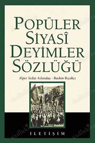 POPÜLER SİYASİ DEYİMLER SÖZLÜĞÜ kapağı