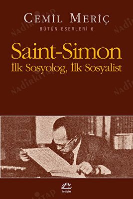 Saint Simon İlk Sosyolog İlk Sosyalist kapağı