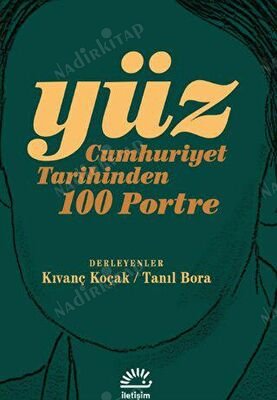 Yüz - Cumhuriyet Tarihinden 100 Portre kapağı