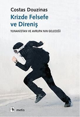 Krizde felsefe ve direniş Yunanistan ve Avrupa'nın geleceği kapağı