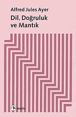 DİL DOĞRULUK VE MANTIK kapağı