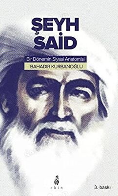 Şeyh Said Bir Dönemin Siyasi Anatomisi kapağı