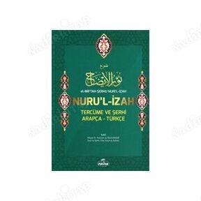 El Miftah Serhu Nuril Izah Nurul Izah Tercüme ve Serhi Arapça Türkçe kapağı