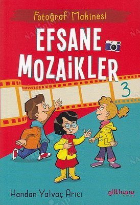 Fotoğraf Makinesi Efsane Mozaikler 3 kapağı