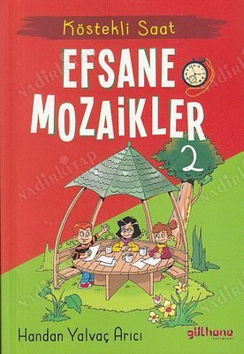 Köstekli Saat Efsane Mozaikler 2 kapağı