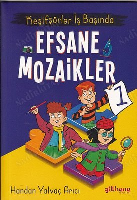 Keşifşörler İş Başında Efsane Mozaikler 1 kapağı