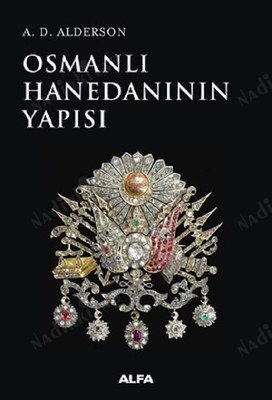 Osmanlı Hanedanının Yapısı The Structure of the Ottoman Dynasty kapağı