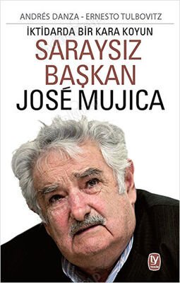 Saraysız Başkan Jose Mujica İktidarda Bir Kara Koyun kapağı