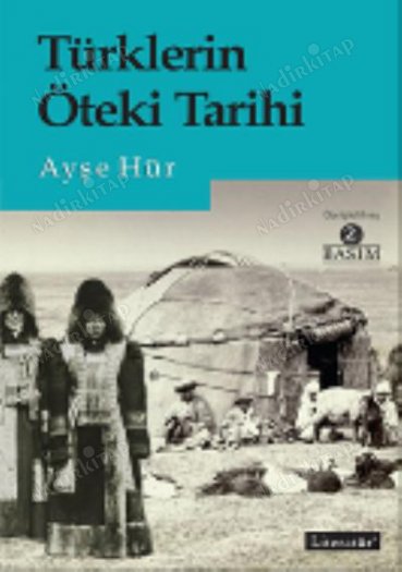 Türklerin Öteki Tarihi / Genişletilmiş 3.Basım kapağı