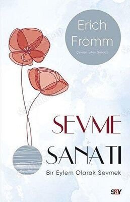 Sevme Sanatı Bir Eylem Olarak Sevmek (Modern Kapak) kapağı