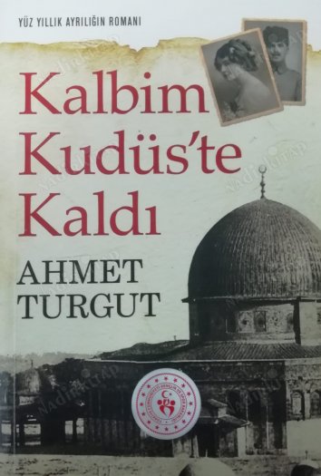 Kalbim Kudüste Kaldı kapağı