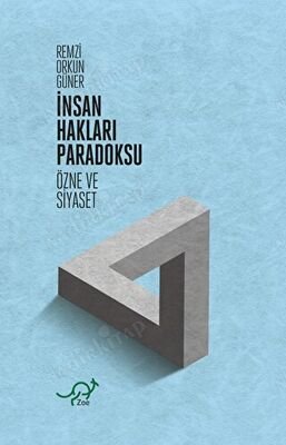 İnsan Hakları Paradoksu Özne Ve Siyaset kapağı