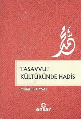 Tasavvuf Kültüründe Hadis kapağı