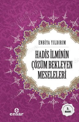 Hadis İlminin Çözüm Bekleyen Meseleleri kapağı