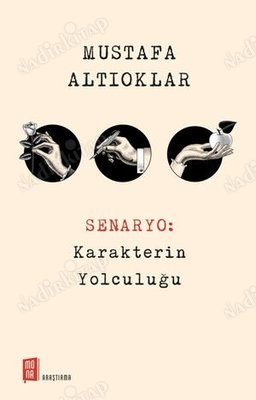 Senaryo: Karakterin Yolculuğu kapağı