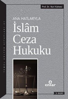 Ana Hatlarıyla İslam Ceza Hukuku kapağı