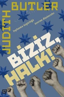 Biziz, Halk!: Toplanma Özgürlüğü Üzerine Düşünceler kapağı