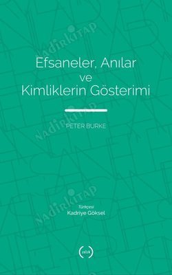 Efsaneler Anılar ve Kimliklerin Gösterimi kapağı