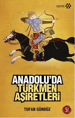 Anadolu'da Türkmen Aşiretleri kapağı