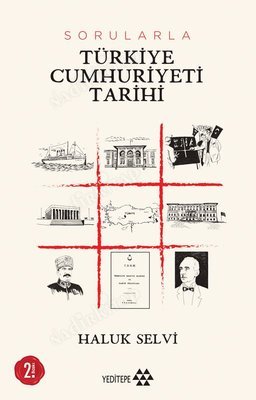 Sorularla Türkiye Cumhuriyeti Tarihi kapağı