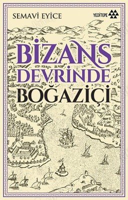 Bizans Devrinde Boğaziçi kapağı