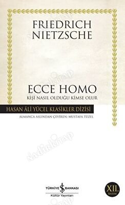 Ecce Homo - Kişi Nasıl Kendisi Olur kapağı