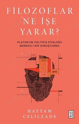 Filozoflar Ne İşe Yarar? kapağı