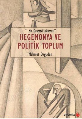 Hegemonya ve Politik Toplum kapağı