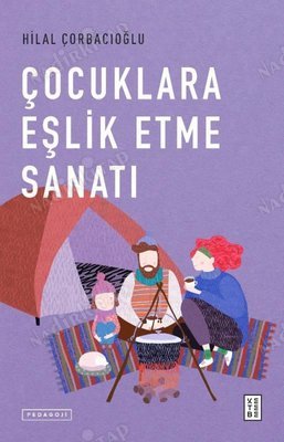 Çocuklara Eşlik Etme Sanatı kapağı