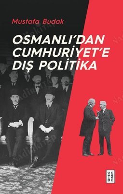 Osmanlıdan Cumhuriyete Dış Politika kapağı