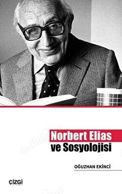 Norbert Elias ve Sosyolojisi kapağı