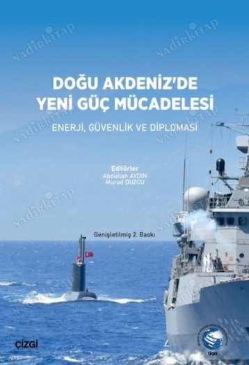 Doğu Akdeniz'de Yeni Güç Mücadelesi | Enerji, Güvenlik ve Diplomasi kapağı