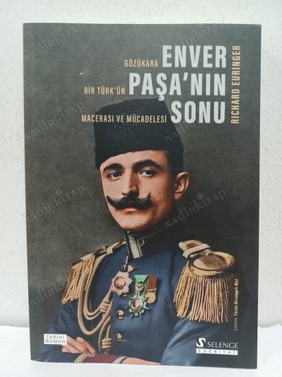 Enver Paşa'nın Sonu - Gözükara Bir Türk'ün Macerası ve Mücadelesi lütfen açıklamayı okuyunuz kapağı