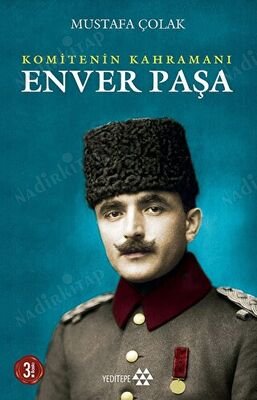 Enver Paşa Komitenin Kahramanı kapağı