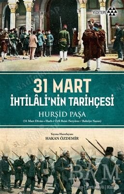 31 Mart İhtilalinin Tarihçesi kapağı