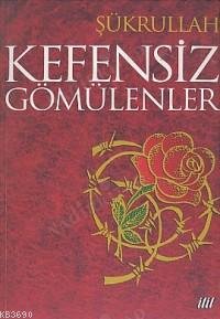 Kefensiz Gömülenler kapağı